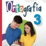 Ortografía 3. Secundaria