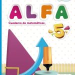 Alfa 5 Cuaderno De Matemática