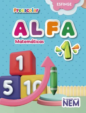 Alfa Matemáticas 1. Preescola