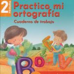 Practico Mi Ortografia 2 Cuade