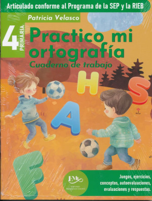 Practico Mi Ortografia 4 Cuade