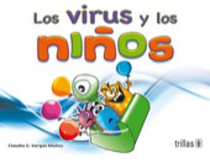 Virus Y Los Niños, Los. Prees
