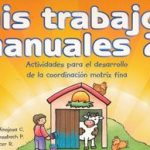 Mis Trabajos Manuales 2. Activ