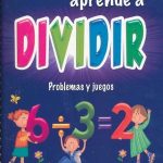 Practica Y Aprende A Dividir.