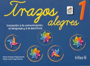 Trazos Alegres 1 / 4 Ed.