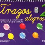 Trazos Alegres 2. Preescolar /