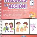 ¡valores En Acción! 6 Primar