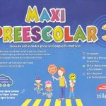 Maxi Preescolar 3 / 3 Ed.