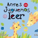Antes De Juguemos A Leer / 3 E