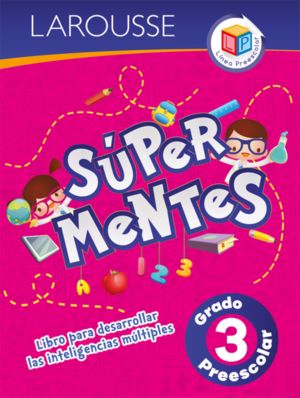 Super Mentes 3. Preescolar