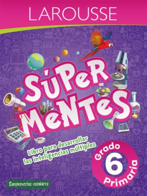 Súper Mentes 6. Primaria