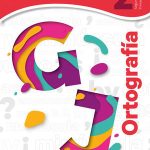Ortografía 2. Primaria / 2 Ed