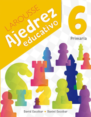 Ajedrez Educativo 6 / Primaria