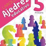 Ajedrez Educativo 5 / Primaria