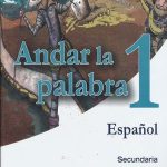 Andar La Palabra 1. Secundaria