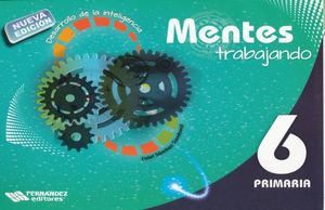 Mentes Trabajando 6. Desarroll