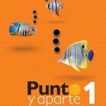 Punto Y Aparte 1. Cuaderno De