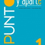 Punto Y Aparte 1. Cuaderno De