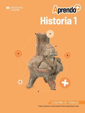 Aprendo + / Historia 1 / Secun