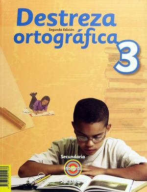 Destreza Ortográfica 3. Integ