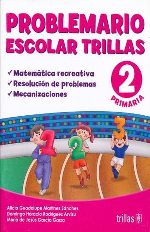 Problemario Escolar Trillas 2.