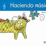 Haciendo Musica. Preescolar