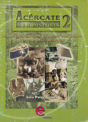 Acercate A La Historia 2. Secu